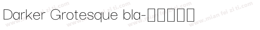 Darker Grotesque bla字体转换